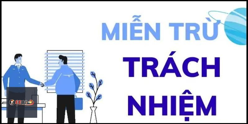 Miễn Trừ Trách Nhiệm - Vì sao người chơi cần đọc kỹ? Miễn Trừ Trách Nhiệm - Vì sao người chơi cần đọc kỹ?